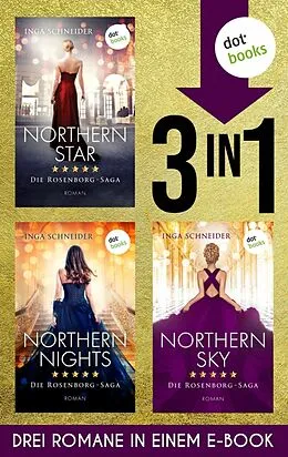 E-Book (epub) Northern Star, Northern Nights &amp; Northern Sky von Inga Schneider