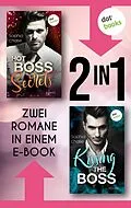E-Book (epub) Hot Boss Secrets &amp; Kissing the Boss von Sophia Chase