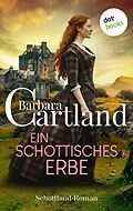 E-Book (epub) Ein schottisches Erbe von Barbara Cartland