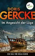 E-Book (epub) Im Angesicht der Lüge von Doris Gercke