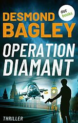 E-Book (epub) Operation Diamant von Desmond Bagley