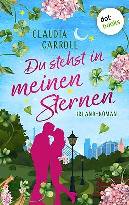 E-Book (epub) Du stehst in meinen Sternen von Claudia Carroll