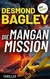 E-Book (epub) Die Mangan-Mission von Desmond Bagley