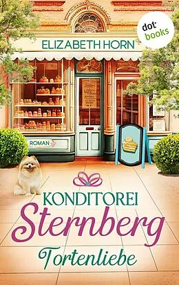 E-Book (epub) Konditorei Sternberg: Tortenliebe von Elizabeth Horn