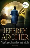 E-Book (epub) Verbrechen lohnt sich von Jeffrey Archer