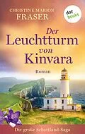 E-Book (epub) Der Leuchtturm von Kinvara von Christine Marion Fraser