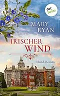 E-Book (epub) Irischer Wind von Mary Ryan