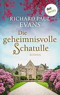 E-Book (epub) Die geheimnisvolle Schatulle von Richard Paul Evans
