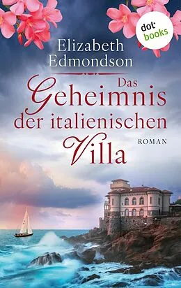 E-Book (epub) Das Geheimnis der italienischen Villa von Elizabeth Edmondson