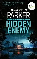 E-Book (epub) Hidden Enemy von T. Jefferson Parker