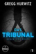 E-Book (epub) Das Tribunal von Gregg Hurwitz