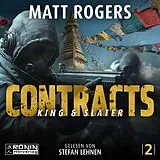 Digital Contracts. Zwei Männer im Todeskreis der Berge eisiger Atem, brennende Gefahr, gnadenlose Spannung. von Matt Rogers