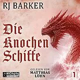 Digital Die Knochenschiffe von RJ Barker