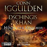 Digital Dschingis Khan - Hügel der Knochen von Conn Iggulden