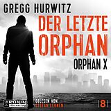 Digital Der letzte Orphan von Gregg Hurwitz