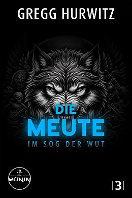E-Book (epub) Die Meute von Gregg Hurwitz