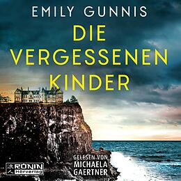 Digital Die vergessenen Kinder von Emily Gunnis