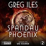 Digital Spandau Phoenix Buch 2 von Greg Iles