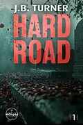 E-Book (epub) Hard Road von J.B. Turner
