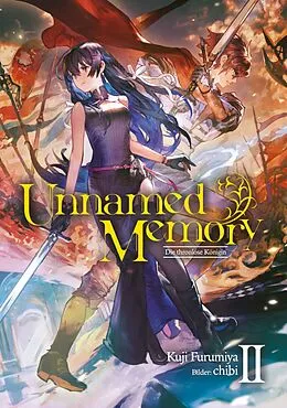 E-Book (epub) Unnamed Memory (Deutsche Light Novel) Band 2: Die thronlose Königin von Kuji Furumiya
