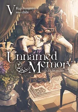 E-Book (epub) Unnamed Memory Band 5: Die Stille führt zum Gebet von Kuji Furumiya, Ruth-Maria Claßen