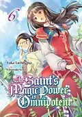 E-Book (epub) The Saint's Magic Power is Omnipotent (Deutsche Light Novel): Band 6 von Yuka Tachibana