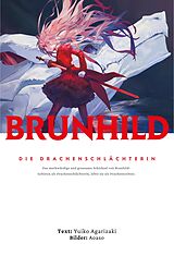 E-Book (epub) Brunhild, die Drachenschlächterin von Yuiko Agarizaki