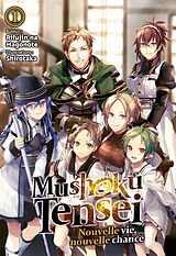 eBook (epub) Mushoku Tensei : Nouvelle vie, nouvelle chance (Francais Light Novel) : Tome 1 de Rifujin na Magonote