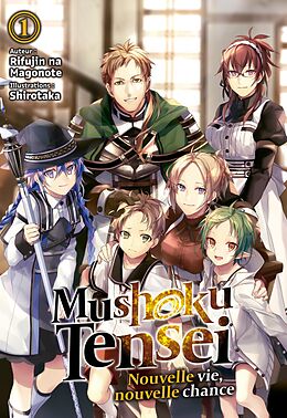 eBook (epub) Mushoku Tensei : Nouvelle vie, nouvelle chance (Francais Light Novel) : Tome 1 de Rifujin na Magonote