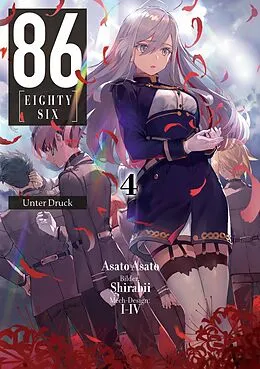 E-Book (epub) 86 - EIGHTY-SIX (deutsche Light Novel): Band 4 - Unter Druck von Asato Asato, Anemone Bauer