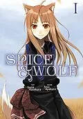 E-Book (epub) Spice &amp; Wolf (Deutsche Light Novel): Band 1 von Isuna Hasekura