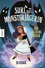 Fester Einband Suri, die Monsterjägerin von Jo Rioux