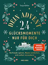 Fester Einband Dein Advent - 24 Glücksmomente nur für dich von Tanja Köhler