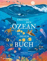 Fester Einband Erkunde den Ozean in diesem Buch von Rachel Elliot