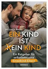 Kartonierter Einband Ein Kind ist ein Kind von Bellinda Baum
