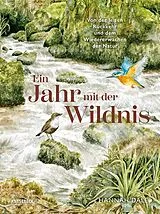 Fester Einband Ein Jahr mit der Wildnis von Hannah Dale