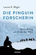 E-Book (epub) Die Pinguinforscherin von Louise K. Blight