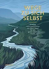 Fester Einband Wege zu sich selbst von Marc Aurel, James Romm