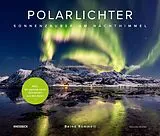 Fester Einband Polarlichter von Bernd Römmelt, Felicitas Mokler
