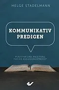 E-Book (epub) Kommunikativ predigen von Helge Stadelmann