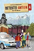 E-Book (epub) Detektei Anton: Der Fall Werner von Petra Schwarzkopf