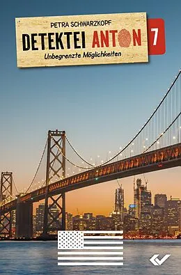 E-Book (epub) Detektei Anton: Unbegrenzte Möglichkeiten von Petra Schwarzkopf