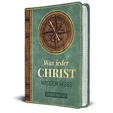 Leder-Einband Was jeder Christ wissen muss von Owen John