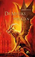 E-Book (epub) Die Mystiks von Köln von Anne Schmitz