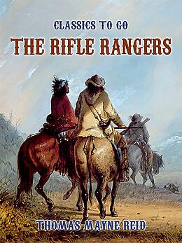 eBook (epub) The Rifle Rangers de Thomas Mayne Reid