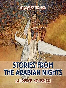 E-Book (epub) Stories From Arabian Nights von Laurence Housman
