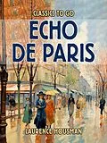 E-Book (epub) Echo De Paris von Laurence Housman