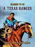 E-Book (epub) A Texas Ranger von William Macleod Raine