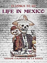 eBook (epub) Life in Mexico de Calderón De La Barca