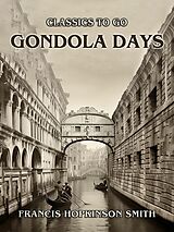 eBook (epub) Gondola Days de Francis Hopkinson Smith